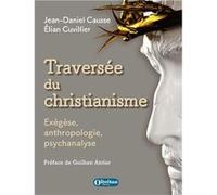 Traversée du christianisme Cuvillier elian (Auteur)