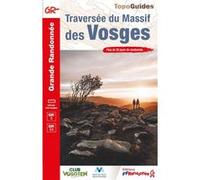Traversée du Massif des Vosges Collectif (Auteur)