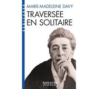 Traversée en solitaire – Espaces Libres - Ecritures – Les Éditions Albin Michel