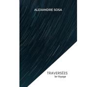 Traversées: 1er Voyage