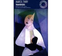Traversees - anthologie poetique - Marcel Thiry - Espace Nord - Poche - Anthologie