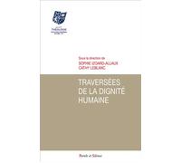 Traversées de la dignité humaine - Sophie Izoard-Allaux - Parole Et Silence Eds - broché - Essai