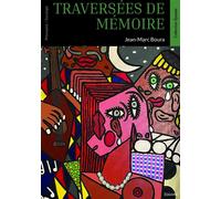 Traversées de mémoire - Jean-Marc Boura - Edilivre-Aparis - broché - Essai