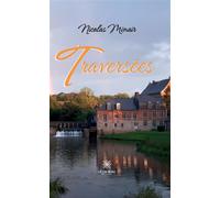 Traversées - Nicolas Minair - Le Lys Bleu - broché - Poésie