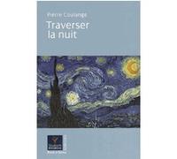 Traverser la nuit Pierre Coulange (Auteur)