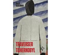 Traverser Tchernobyl