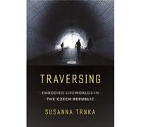 Traversing by Susanna Trnka Susanna Trnka (Auteur)