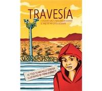 Travesia A Migrant Girls CrossBorder Journey by Michelle Gerster Michelle Gerster (Auteur)