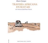Travesía Africana En Seat 600 - [Livre en VO] Campos, Álvaro (Auteur)