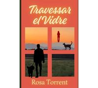 Travessar el Vidre: Una història de relacions intrigant i divertida plena de sorpreses i d'humor.