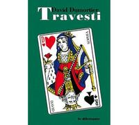 Travesti - David Dumortier - Le Dilettante - broché - Roman