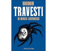 Travesti - Edmond Baudoin - L'association - cartonné - Bande dessinée