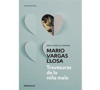 Travesuras de la niña mala Mario Vargas Llosa (Auteur)