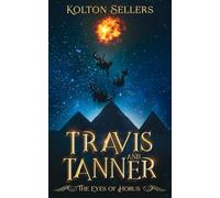 Travis and Tanner: The Eyes of Horus