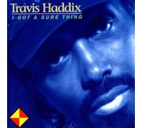 Travis Haddix - I Got A Sure Thing