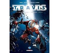 Travis - Intégrale T01 à T05 Fred Duval (Auteur), Christophe Quet (Dessinateur), Pierre Schelle (Coloriste), Stéphane Rosa (Coloriste)