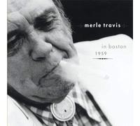 Travis, Merle - in Boston 1959 [Import]