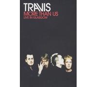 Travis - Travis - More Than Us: Live in Glasgow [VHS]
