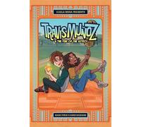 Travis Muñoz and the Fire of the Aztecs (Book 1) - Mark O. Stack - Vault Comics - ebook (ePub) - Livre