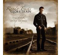 Travis, Randy - Glory Train [Import]