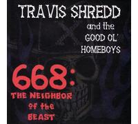 Travis Shredd & Good Ol' Homeb - Neighbor of The Beast