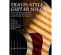Travis-Style Guitar Solos: 11 classic folk songs arranged as Travis-style instrumental solos in standard notation and tablature
