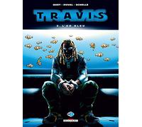 Fred Duval – Travis, Tome 8 : L'or bleu – Cartonné – Delcourt
