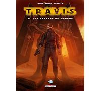 Travis T11: Les Enfants de Marcos
