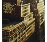 Travis: The Boy With No Name (cd) NEUF