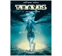 Fred Duval – Travis Tome 17 : Les Pluies sèches – Delcourt – Cartonné