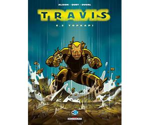 Travis, tome 6.2 : Topkapi