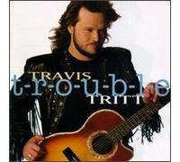 Travis Tritt - Trouble (UK Import)