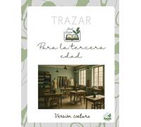 Trazar And Grow. Para la tercera edad: Versión costura.