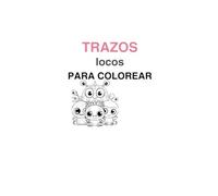 Trazos locos para colorear: Libro de niños para colorear