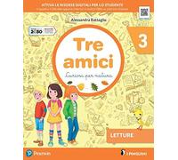 Tre amici. Curiosi per natura. Per la Scuola elementare. Con e-book. Con espansione online (Vol. 3)