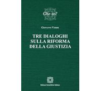 Tre dialoghi sulla riforma della giustizia