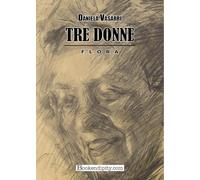 Tre donne. Flora