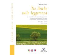 Tre liriche sulla leggerezza. Per ensemble vocale femminile e pianoforte. Ediz. italiana, inglese e francese