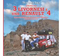 Tre livornesi e una Renault 4: Alla scoperta dei Colossi di Antioco