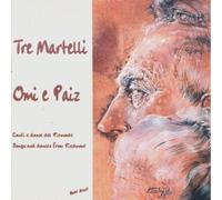 Tre Martelli - Omi E Paiz [Import]