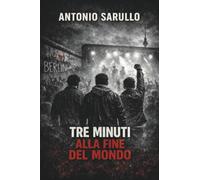 Tre minuti alla fine del mondo