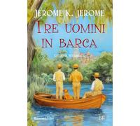 Tre uomini in barca. Ediz. integrale