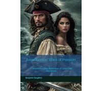 Treacherous Tides of Passion: A Swashbuckling Romance of Love and Deception