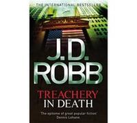Treachery In Death: 32 Robb, J D (Auteur)