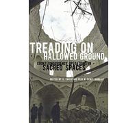 Treading On Hallowed Ground