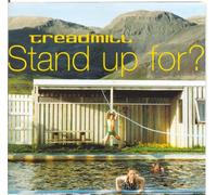 Treadmill - Stand up For? (UK Import)