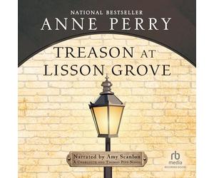 Treason at Lisson Grove (The Charlotte and Thomas Pitt Series)