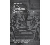 Treason In The Northern Quarter Professor Henk Van Nierop, J C Grayson (Auteur)
