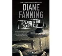 Treason in the Secret City by Diane Fanning Inconnu (Auteur)