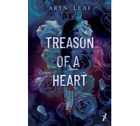 Treason of a heart - Aryn Leaf - Happily Ever After - broché - Roman